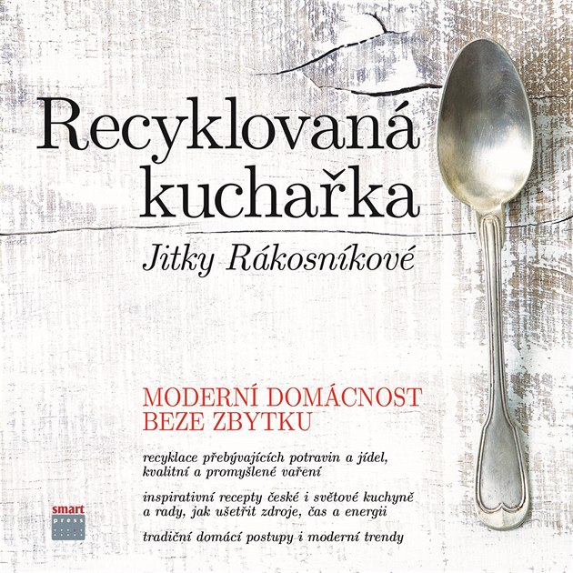 Recyklovan kuchaka Jitky Rkosnkov aneb Modern domcnost beze zbytku