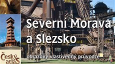 Ukázka z dílu Severní Morava a Slezsko encyklopedie eský atlas