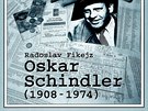 O Oskaru Schindlerovi bylo napsno z rznch hl pohledu nespoet knih v mnoha...
