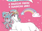 Kreativní seit: Jednoroci a kouzelní poníci z Duhového údolí - Lena Katzenbergerová
