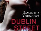 Dublin Street - Samantha Youngová