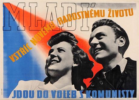 Komunistická propaganda slibovala mnohé. Plakáty lákaly napíklad na rekreaci v...