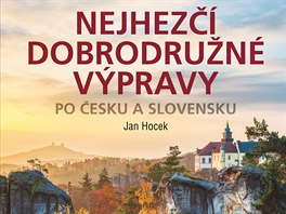 Oblka knihy Nejhez dobrodrun vpravy po esku a Slovensku od Jana Hocka