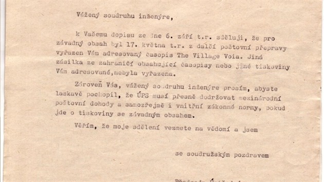 Dopis na vysvtlenou obdrel v roce 1967 oban, ktermu nedoel americk asopis. Vimnte si chyby v nzvu asopisu: The Village Voia m bt sprvn The Village Voice. Byl to asopis o kultue, vychzel v New Yorku a distribuoval se zdarma.