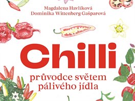 Magdalena Havlkov, Dominika Wittenberg Gaparov: Chilli prvodce svtem...