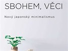 Kniha Sbohem, vci. Nový japonský minimalismus