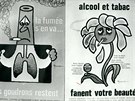 Tyto plakáty nabádaly k nekouení obyvatele Francie v roce 1975.