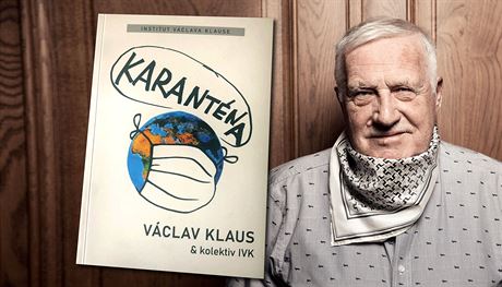 Institut Václava Klause vydal knihu Karanténa: Peije nae svoboda éru...