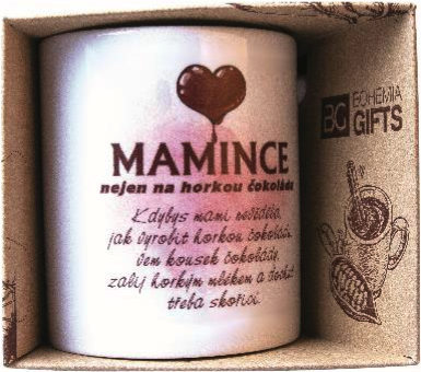 Keramický hrnek Mamince nejen na horkou čokoládu, cena: 139 Kč Keramický hrnek Mamince nejen na horkou čokoládu, cena: 139 Kč