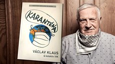 Institut Václava Klause vydal knihu Karanténa: Peije nae svoboda éru...