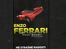 Enzo Ferrari: Mé strané radosti