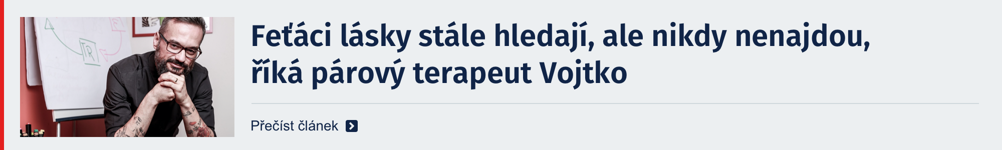 Fe��ci l�sky st�le hledaj�, ale nikdy nenajdou, ��k� p�rov� terapeut Vojtko