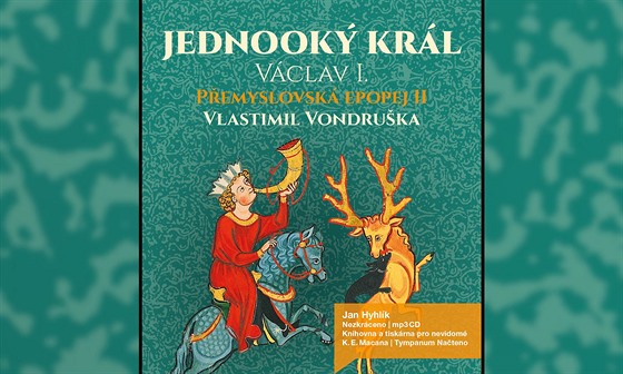 Audiokniha Přemyslovská epopej: Jednooký král. Sleva 60 % na druhý díl ságy  - iDNES.cz