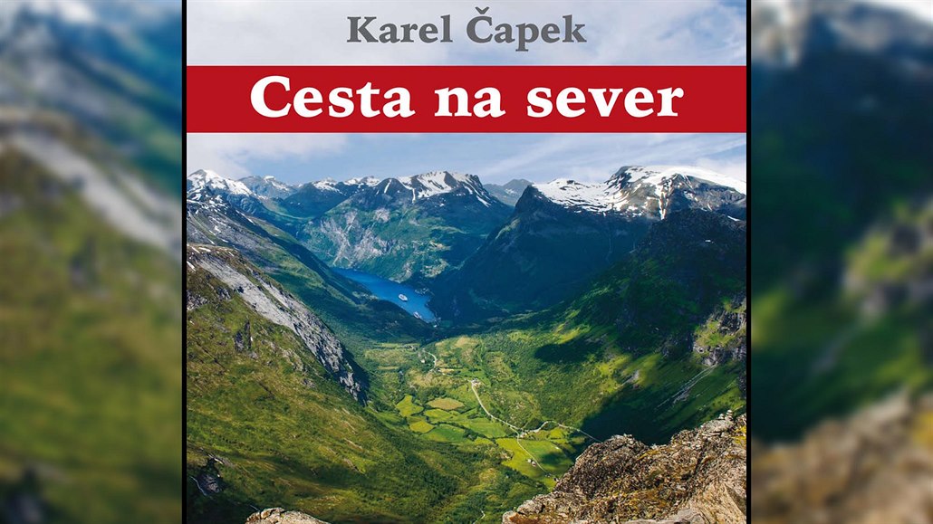 Cesta na sever: Krásy Skandinávie pohledem Karla Čapka. Audiokniha zdarma -  iDNES.cz
