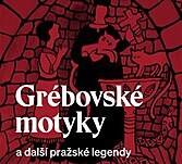 Ob�lka knihy Gr�bovsk� motyky a dal�� pra�sk� legendy (2021)