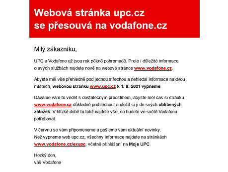 Vodafone o vypnut webu UPC informoval zkaznky prostednictvm e-mailu.