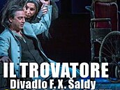 IL TROVATORE, Giuseppe Verdi / Divadlo F. X. Šaldy