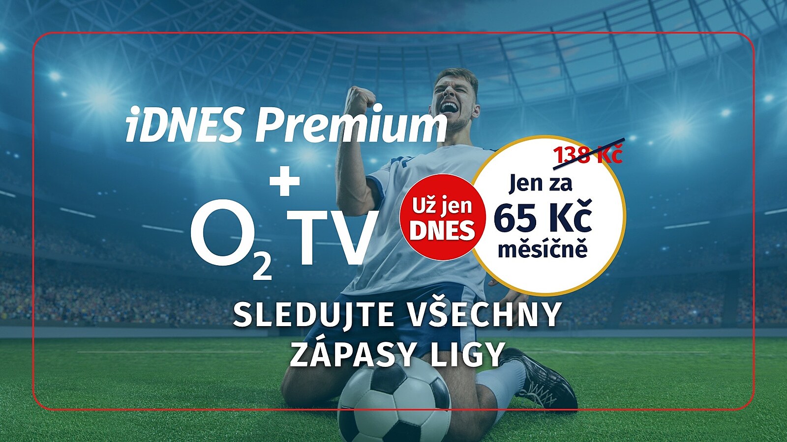 Poslední šance na získání sportovního balíčku O2 TV jen za 65 Kč měsíčně! -  iDNES.cz