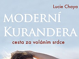 Lucie Chaya: Modern kurandera