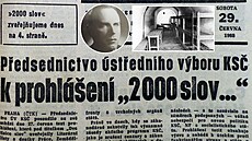 Jedním ze symbol� takzvaného obrodného procesu v roce 1968 se stalo provolání...