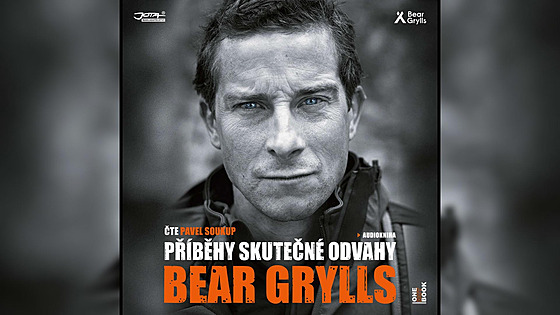 Příběhy skutečné odvahy od Beara Gryllse
