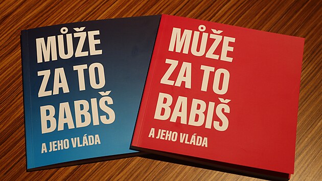 Nov kniha Andreje Babie Me za to Babi a jeho vlda, kterou prezentovalo hnut ANO na volebnm snmu.