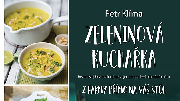 Petr Klíma: Zeleninová kuchařka - z farmy přímo na stůl
Kniha obsahuje šéfkuchaře oblíbené dejvické restaurace, který se specializuje na pestrou a zdravou kuchyni z rostlinných zdrojů. Recepty také fotí.