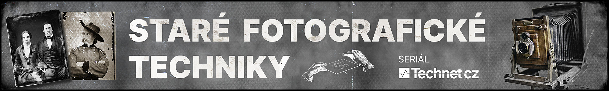 Technet serial stare fotograficke techniky mega megovka