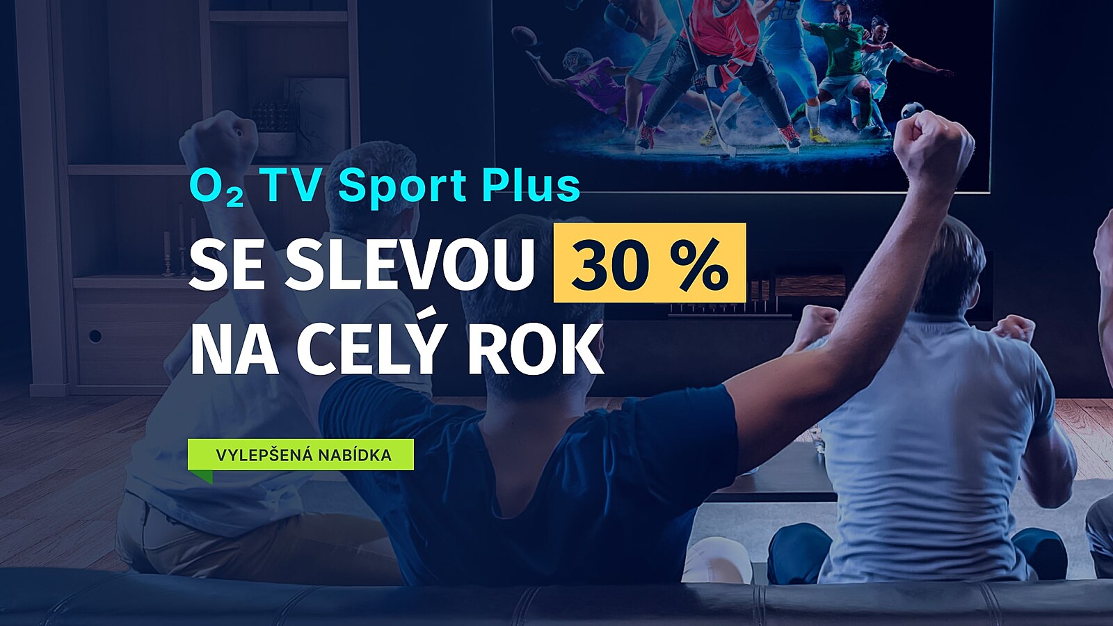 Získejte O2 TV Sport Plus s exkluzivní 30% slevou na celý rok. Ušetřete  stovky korun! - iDNES.cz