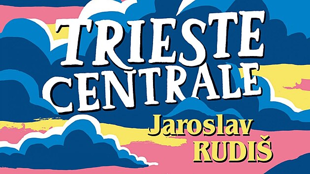 Obálka knihy Trieste Centrale (2022)
