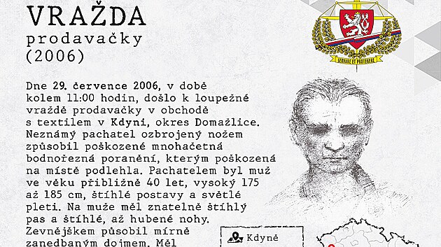 Vraždu prodavačky, ke které došlo 29. července 2006 ve Kdyni, se nepodařilo nikdy objasnit. (4. července 2022)