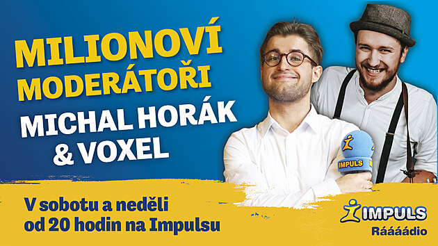 Milionoví moderátoři Michal Horák a Voxel