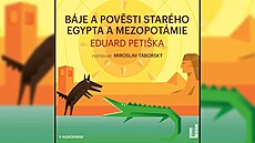 Báje a pověsti starého Egypta a Mezopotámie | na serveru Lidovky.cz | aktuální zprávy