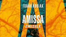 Amissa: Zmizelé | na serveru Lidovky.cz | aktuální zprávy