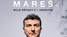 Josef Mare: Moje pípady z 1. oddlení