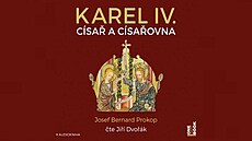 Karel IV.: Císař a císařovna | na serveru Lidovky.cz | aktuální zprávy
