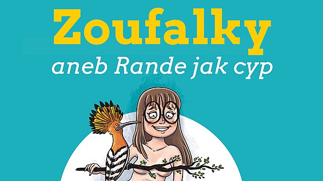 Ivana Hlubinkov Komnov: Zoufalky aneb Rande jak cyp