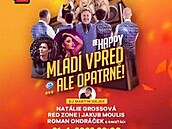 Mládí vpřed, ale opatrně ! BeHappy !
