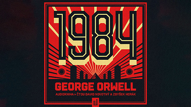 Legendární dystopie 1984 od George Orwella v audioknize s 40% slevou