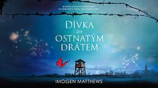 Dívka za ostnatým drátem