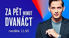 TV Nova pedstavuje nový poad Za pt minut dvanáct. Do vysílání jde poprvé v...