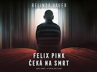 Felix Pink eká na smrt