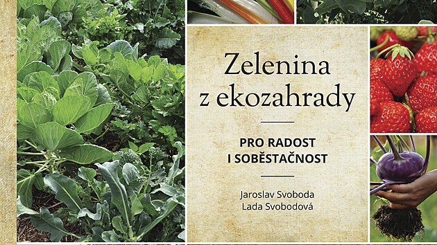 Titulka knihy Zelenina z ekozahrady, autor Tome Svobody a Lady Svobodov (Smart Press)