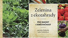 Titulka knihy Zelenina z ekozahrady, autor Tomáe Svobody a Lady Svobodové...