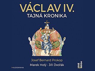 Václav IV: Tajná kronika