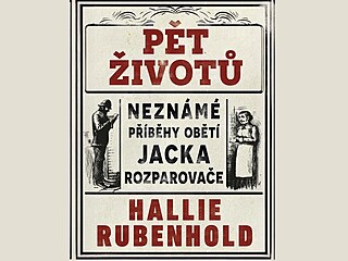 Pt ivot: Neznámé píbhy obtí Jacka Rozparovae