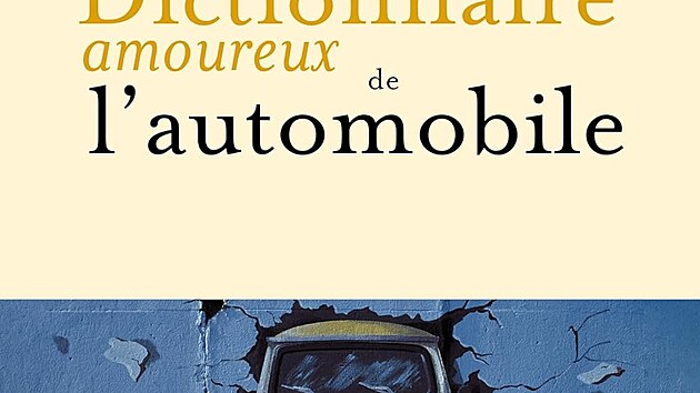 Melouch fa Renaultu. Luca de Meo je zamstnn obrodou francouzskho koncernu, a jet pi tom stail napsat Slovnk milovnk aut, kter se v jnu objevil v prodeji. Kniha se zabv rznmi tmaty, od osobnch pbh autora a po profily znaek a osobnost v automobilovm prmyslu, stejn jako souasnmi problmy v tomto odvtv. Pomhali mu jeho kolegov z autoprmyslu. Koho ovem napadlo dt na titul trabant, kter probourv berlnskou ze? 