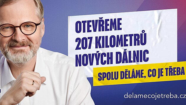 Kampa koalice SPOLU pro nadchzejc snmovn volby s nzvem Dlme, co je teba. Na snmku premir a pedseda ODS Petr Fiala