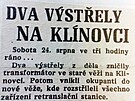 Vstiek z dennho tisku, kter v srpnu 1968 o udlostech na Klnovci...