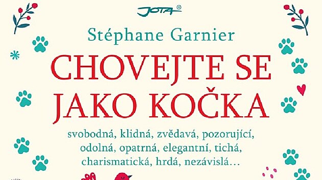 Chovejte se jako koka. Titul z nakladatelstv JOTA, kter vm porad, jak si...